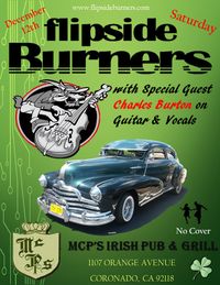 Flipside Burners at McP's Irish Pub & Grill with Spacial Guest Charles Burton