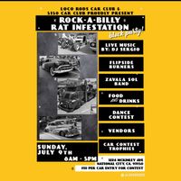 Rockabilly Rat Rod Car Show, live Music, Dance Contest, with Zavala Sol and Flipside Burners.
