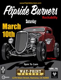 Flipside Burners at Way Point Saloon