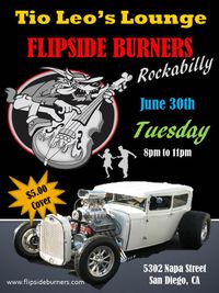 Flipside Burners at Tio Leo's Lounge