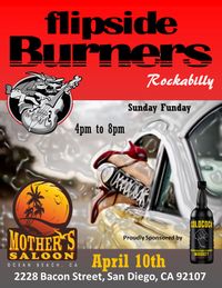 Flipside Burners at Mother's Saloon