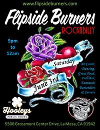 Flipside Burners at Hooley's La Mesa