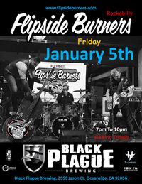 Flipside Burners at Black Plague Brewery
