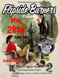 Flipside Burners at The Dragon Room at Wongs Golden Palace