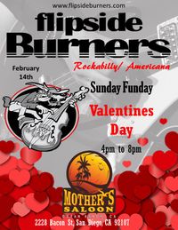 Flipside Burners at Mothers Saloon