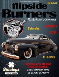 Flipside Burners at Hooley's Irish Pub