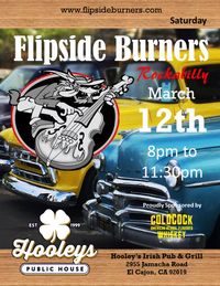 Flipside Burners at Hooley's Irish Pub & Grill ( Rancho)