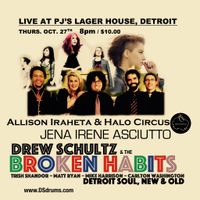 Drew Schultz & The Broken Habits / Jena Irene Asciutto / Allisno Iraheta & Halo Circus