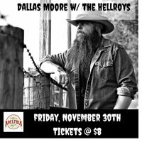 HELLROYS with Dallas Moore