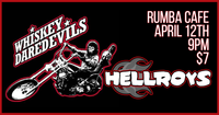 HELLROYS w/Whiskey Daredevils