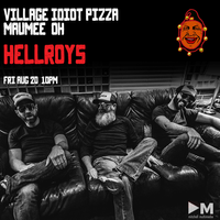 HELLROYS at Village Idiot Maumee