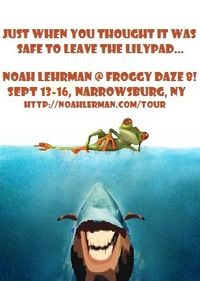 Noah Lehrman Live @ Froggy Daze 8!