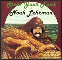 Steal Your Funk + Noah Lehrman