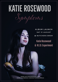 Katie Rosewood 'Symptoms' Album Launch + R.E.D. Experiment