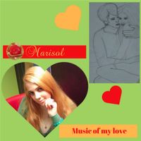 Music of my love by Marisol