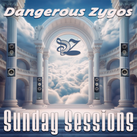 Sunday Sessions (Book 1) by Dangerous Zygos
