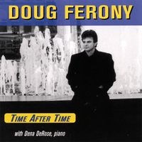 Time After Time  by Doug Ferony 