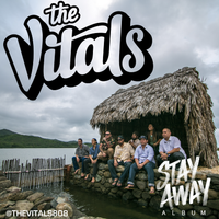 Stay Away by The Vitals 808