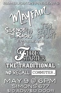 Mayfair, Silence The Radio, Ten Cents Short, Everything or Nothing, The Traditional, No Recall, and Commuter