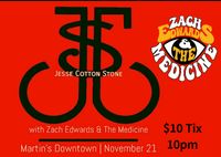 JCS w/ Zach Edwards and The Medicine: Downtown JXN Meltdown