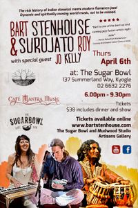 Bart Stenhouse and Surojato Roy in Concert - Kyogle with Special Guest Jo Kelly - Sold Out