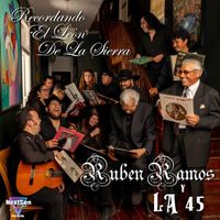 Vol : 1 "Recordando El Leon De La Sierra" by Ruben Ramos Y LA 45