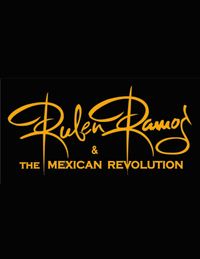 Ruben Ramos & The Mexican Revolution