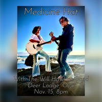 Medicine Hat at The Deer Lodge