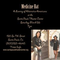 Medicine Hat In Concert at the Santa Paula Theater Center