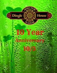 Dingle House 10 Year Anniversary