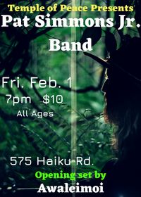 Pat Simmons Jr. Band: Temple of Peace, Ha'iku, Maui
