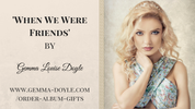 New Single 'When We Were Friends'