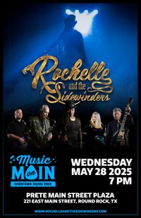 Rochelle & The Sidewinders @ Music on Main Street!!!