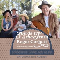 Three Birds & the Truth with Roger Corbett