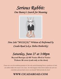 Debra's Rock Musical "Serious Rabbit"
