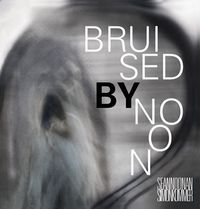 Bruised by Noon Solo