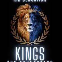 KINGS - THE SOUNDTRACK by Kid Sensation
