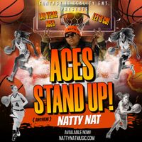 ACES STAND UP (ANTHEM) by Natty Nat