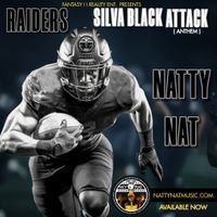 RAIDERS  - SILVA BLACK ATTACK (ANTHEM) by Natty Nat
