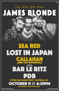 James Blonde in MONTREAL with Lost in Japan & more