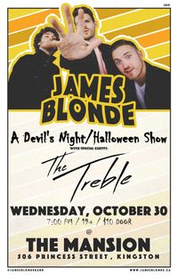 James Blonde x The Treble in Kingston, ON