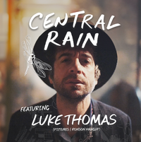 Central Rain w/ Kyle Brew
