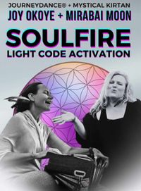 SOULFIRE!!!  Journey Dance & Mystical Kirtan