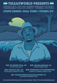 Chillin on it just vibin' tour