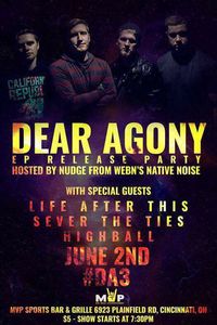 Dear Agony EP Release Party