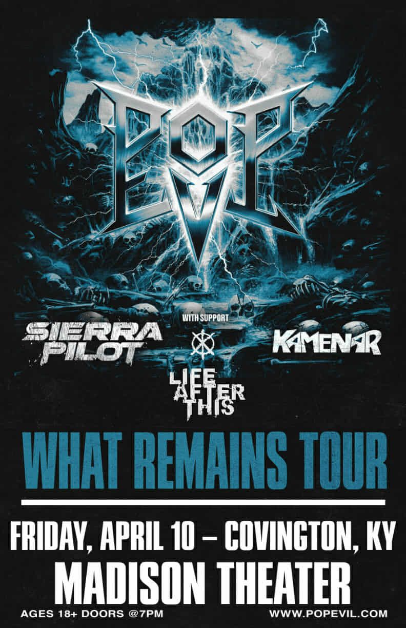LIFE AFTER THIS WITH POP EVIL (Will-Call or Mail) 