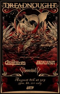 Dreadnought / Old Thrones / Gnomonaut / Moonshield