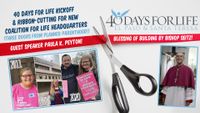 "40 DAYS FOR LIFE" Kick-Off Rally 