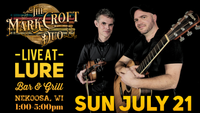 7/21 - Mark Croft Duo at Lure