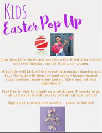 Easter FUN with Miss Jolie at ZEST!